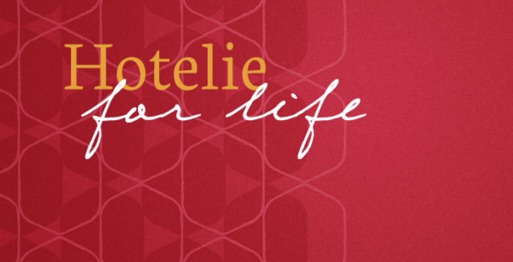 The new Cornell Hotel Society brand tagline — Hotelie for Life